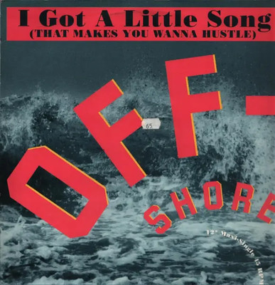 Off-Shore I Got A Little Song (That Makes You Wanna Hustle) NEAR MINT Vinyl LP