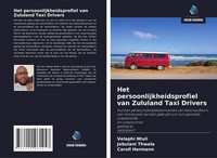 Velaphi Ntuli (U. A.) | Het Persoonlijkheidsprofiel Van Zululand Taxi Drivers