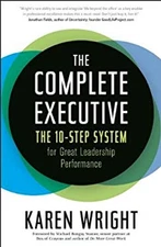 Complete Executive : The 10-Step System to Powering up Peak Perfo