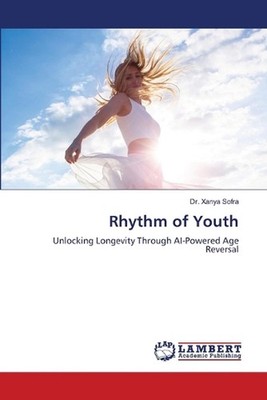 Rhythm of Youth by Dr Xanya Sofra Paperback Book