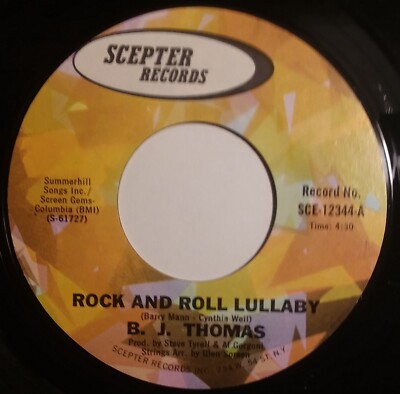 B.J. THOMAS 45 ROCK AND ROLL LULLABY B/W ARE WE LOSING TOUCH SCEPTER 12344