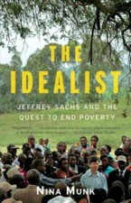 The Idealist: Jeffrey Sachs and the Quest to End Poverty - Paperback - GOOD
