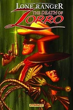 THE LONE RANGER/ZORRO: THE DEATH OF ZORRO By Ande Parks *Excellent Condition*