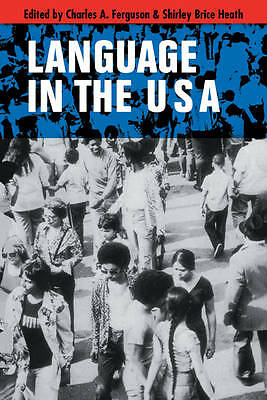 Language in the USA Ferguson Heath Paperback Cambridge University Press