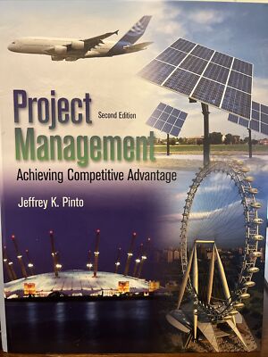 Project Management: Achieving Competitive Advantage Pinto, Jeffrey K.