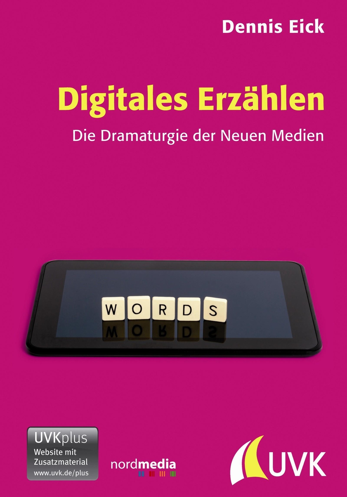 Thumbnail - Dennis Eick | Digitales Erzählen | Taschenbuch | Deutsch (2014) |