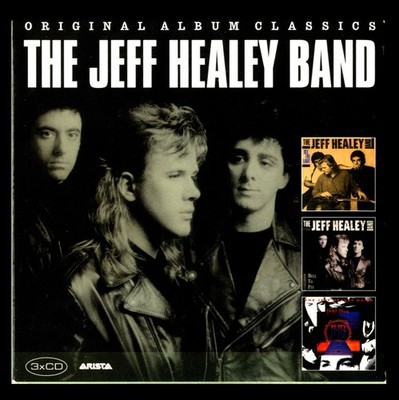 Jeff Healey Band   Original Album Classics  +++  3 CDs mit 3 Alben