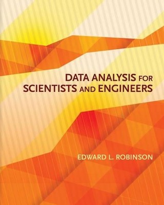 Data Analysis for Scientists and Engineers by Edward L. Robinson - 9780691169927