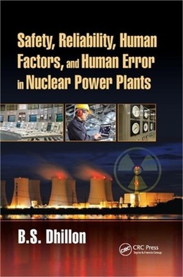 Safety, Reliability, Human Factors, and Human Error in Nuclear Power Plants (Pap