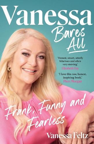 Vanessa Feltz Vanessa Bares All (Copertina rigida)