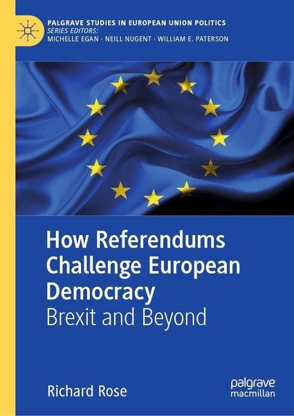 How Referendums Challenge European Democracy Richard Rose-image