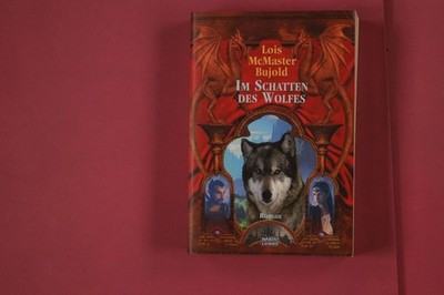 315651 Lois McMaster Bujold IM SCHATTEN DES WOLFES Bastei Lübbe