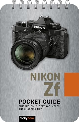 Nikon Zf: Pocket Guide: Buttons, Dials, Settings, Modes, and Shooting Tips: 34 (The Pocket Guide Series for Photographers) - Image 5