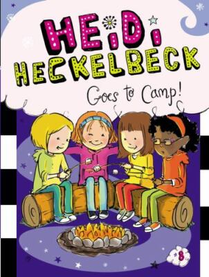 Heidi Heckelbeck Goes to Camp! (8) by Coven, Wanda