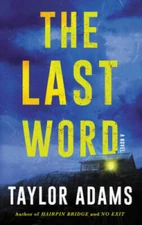 The Last Word: A Novel - Mass Market Paperback By Adams, Taylor - GOOD