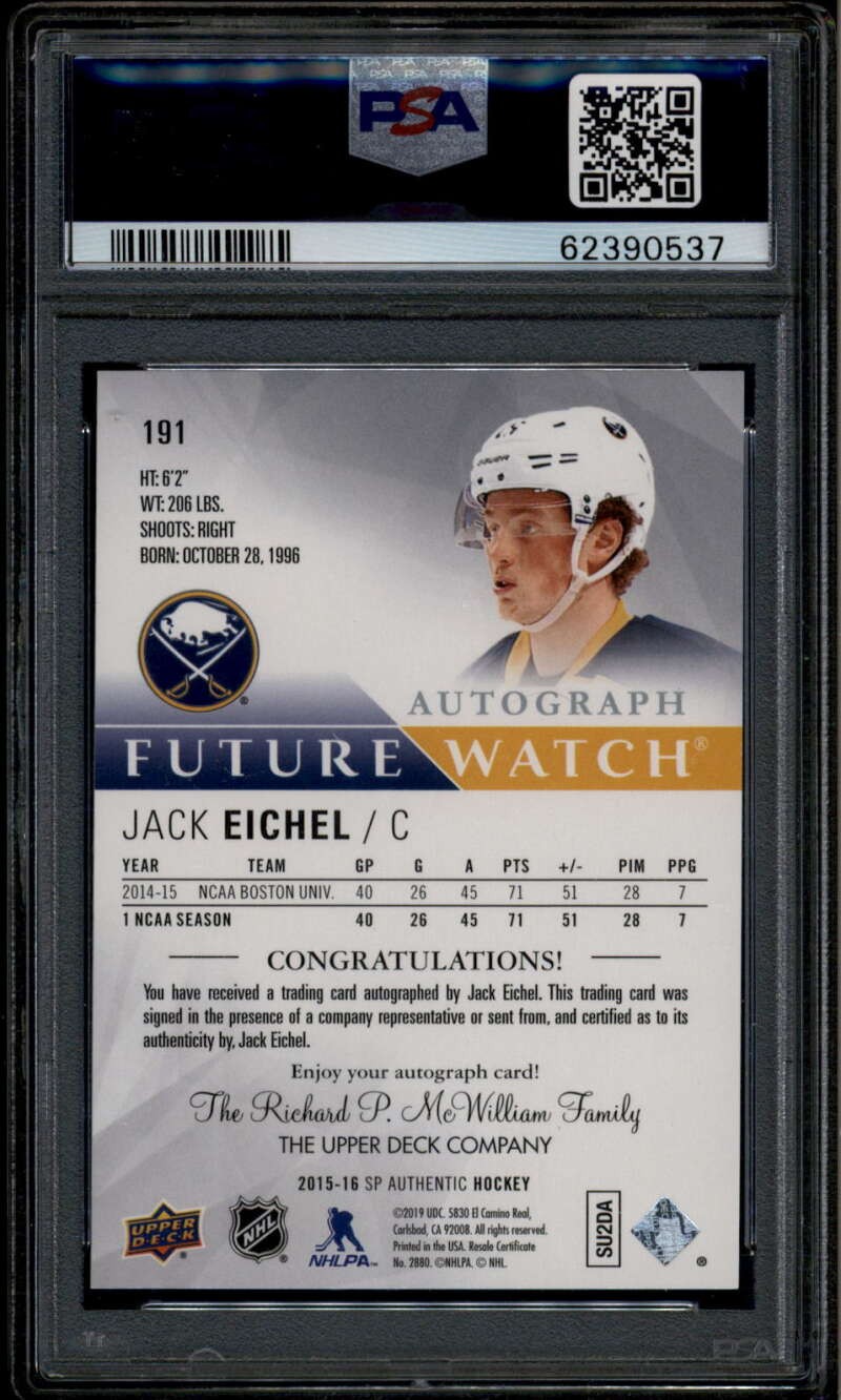 2015-16 SP Authentic 191 Jack Eichel Rookie RC Auto 695/999 Future Watch PSA 10 view 2