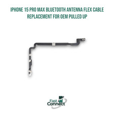 iPhone 15 Pro Max Bluetooth Antenna Flex Cable Replacement for OEM PULLED up
