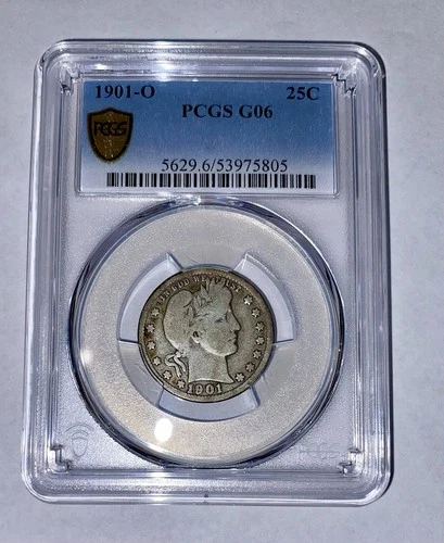 Barber Quarter 1901-O PCGS G06 Silver 25C New Orleans