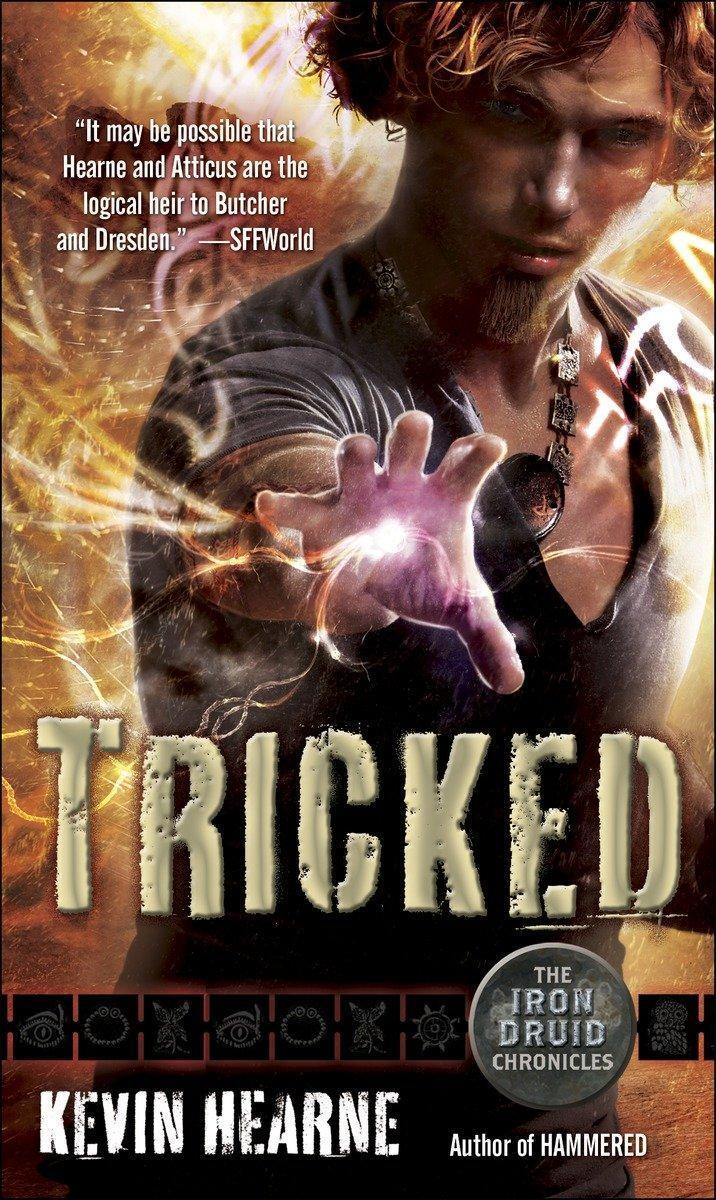Thumbnail - Kevin Hearne / The Iron Druid Chronicles 4. Tricked / 9780345533623