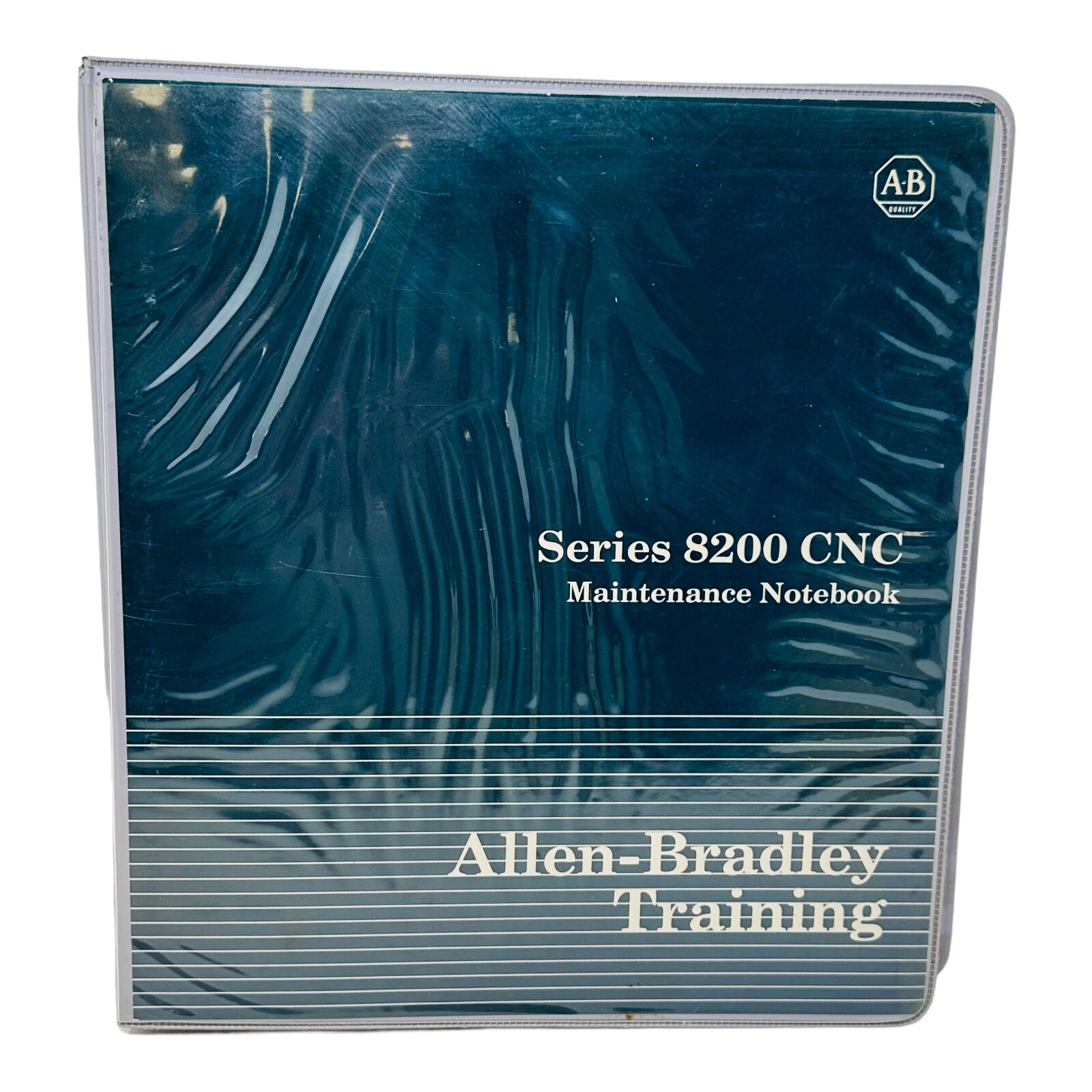 ALLEN-BRADLEY SERIES 8200 CNC MAINTENANCE NOTEBOOK TRAINING MANUAL