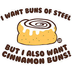 ALTRA T Shirt dalla S alla 2xl 3xl CINNAMON BUNS d'acciaio cibo divertente umorismo adulto