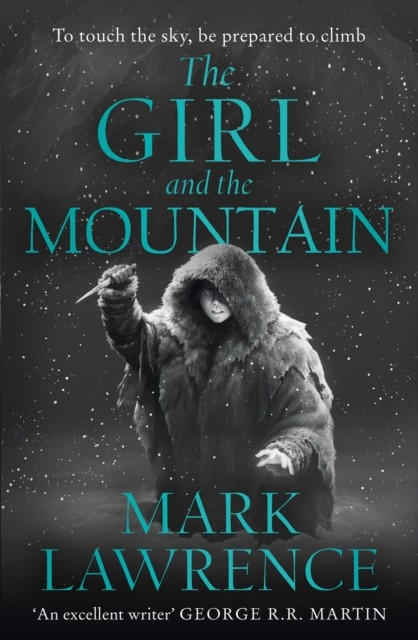 The Girl and the Mountain by Mark Lawrence (Paperback Book)