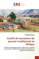 Conflit De Succession Du Pouvoir Traditionnel En Afrique Ahouty (U. A.) Buch