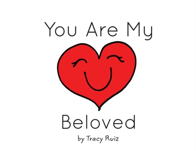 You Are My Beloved by Tracy Ruiz PAPERBACK 9781630508951