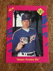 1990 Classic Baseball Nolan Knows Bo Nolan Ryan Texas Rangers