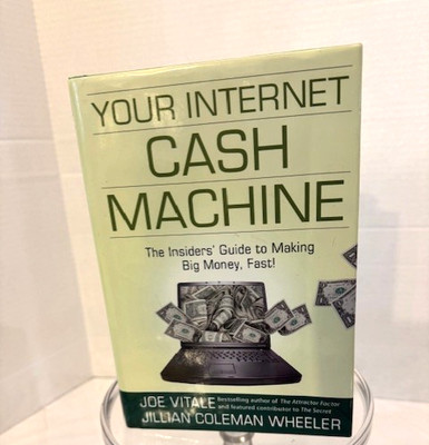 Your Internet Cash Machine The Insider's Guide to Making Big Money Free Shipping