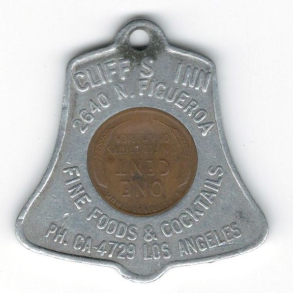 Cliff's Inn Fine Foods & Cocktails LOS ANGELES, CALIF.--Encased 1948 Penny Token