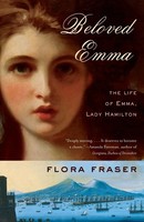 Beloved Emma The Life Of Emma, Lady Hamilton Flora Fraser Taschenbuch Englisch