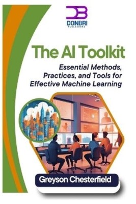 Greyson Chesterfield The AI Toolkit (Paperback)