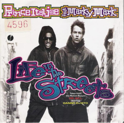 Prince Ital Joe Feat. Marky Mark - Life In The Streets (7'', Single)