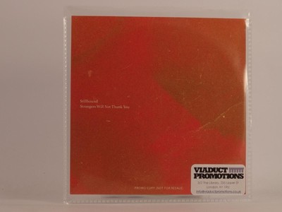 STILLHOUND STRANGERS WILL NOT THANK YOU (F17) 1 Track Promo CD Single including 