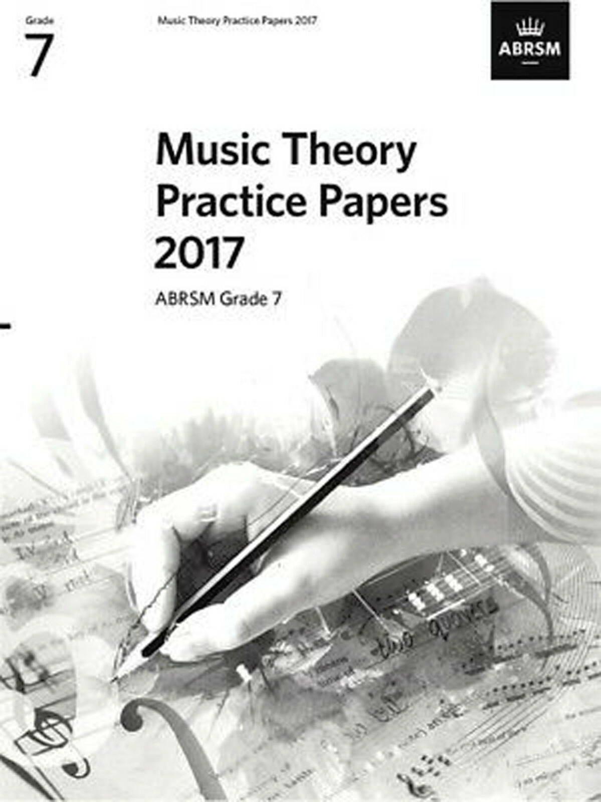 ABRSM Music Theory Practice Papers 2017 Grade 7 Book__
