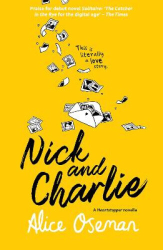 Nick and Charlie: Tiktok Made Me Buy it! the Teen Bestseller from the Ya Prize