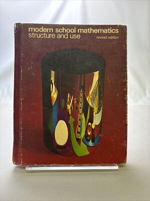 Modern School Mathematics - Structure and Use - Revised Edition 