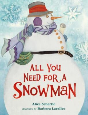 All You Need for a Snowman: A Winter - 9780358087014, Alice Schertle, board book