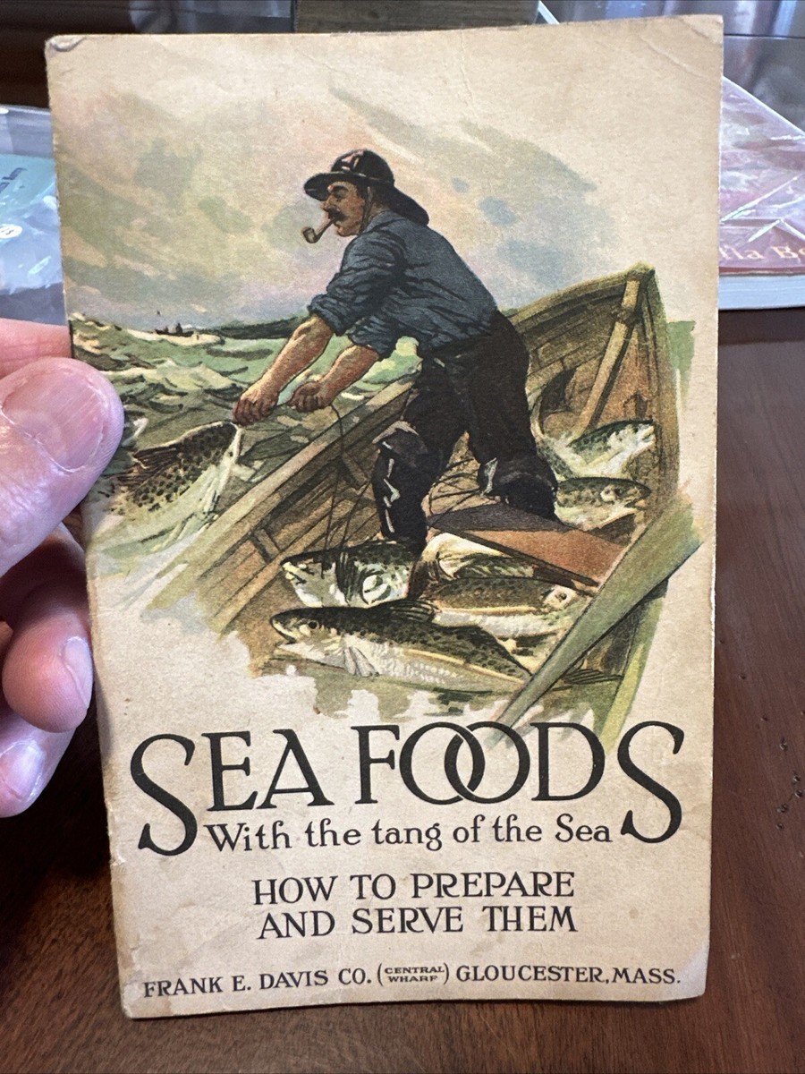 c.1930 USA Sea Food recipe book Frank Davis Gloucester MA c.1930 USA Sea Food recipe book Frank Davis Gloucester MA