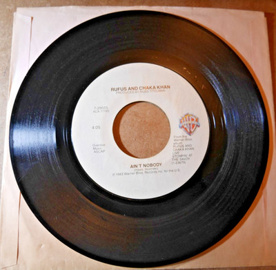 Rufus and Chaka Khan Sweet Thing Ain't Nobody Vinyl 45 RPM Winchester Pressing