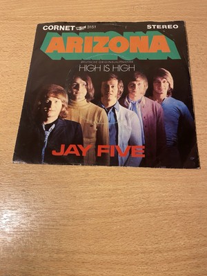 7'' JAY FIVE * Arizona / High Is High (DEUTSCHER BEAT) CORNET