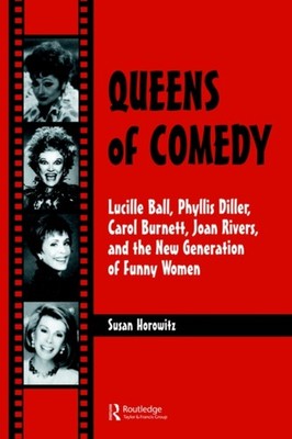 Horowitz - Queens of Comedy   Lucille Ball Phyllis Diller Carol Burn - X555z