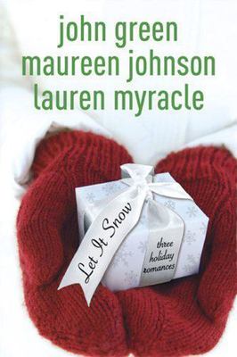 Let It Snow: Three Holiday Romances - 9780142412145, John Green, paperback