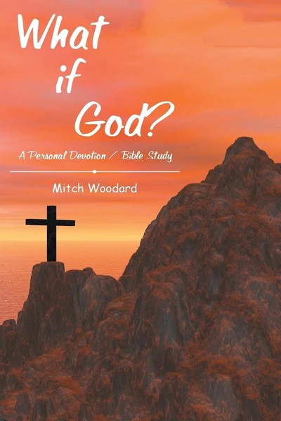 Mitch Woodard | What If God? | Taschenbuch | Englisch (2016) | Westbow Press-image
