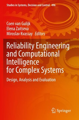 Reliability Engineering and Computational Intelligence for Complex Systems Coen 