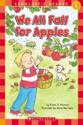 We All Fall For Apples (Scholastic Reader Level 1) - Paperback - GOOD