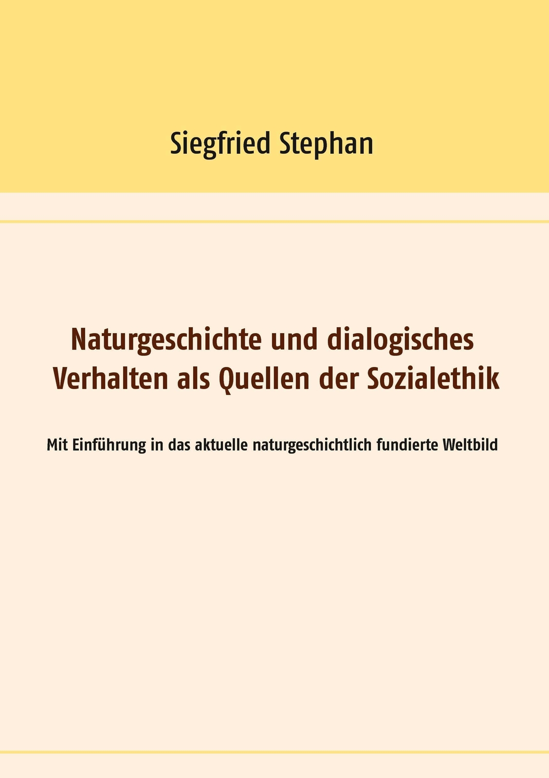 Thumbnail - Siegfried Stephan | Naturgeschichte Und Dialogisches Verhalten Als
