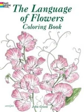 The Language of Flowers Coloring Book (Dover Nature Coloring Book) - GOOD