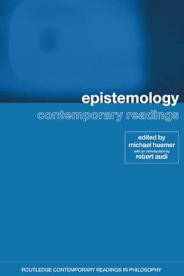 Epistemology: Contemporary Readings (Routledge Contempo - Paperback NEW Huemer,